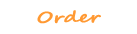 Order